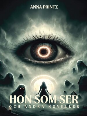cover image of Hon som ser och andra noveller